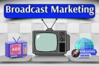 Broadcast Marketing