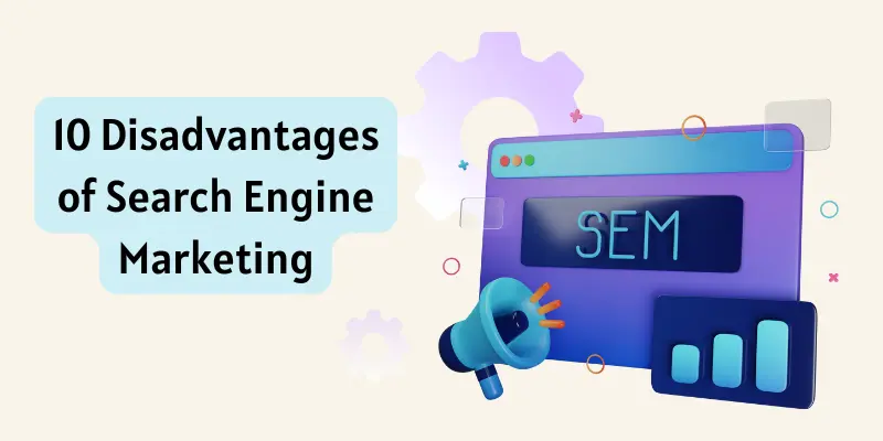 disadvantages of search engine marketing image 10 disadvantages of search engine marketing image.