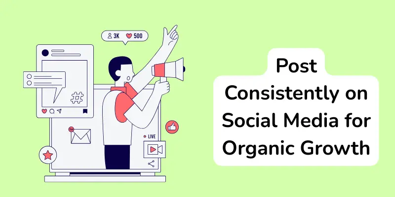 Post consistently on social media wiht graphics.