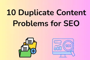 Why is Having Duplicate Content an Issue for SE0