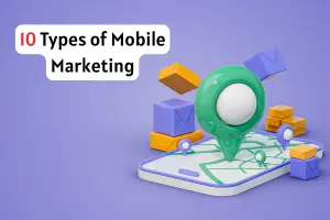 Types of mobile marketing