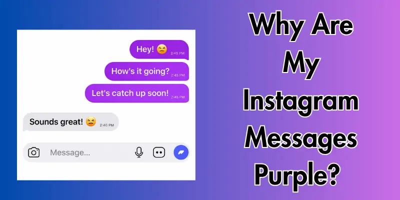 Why are my instagram messages purple image.