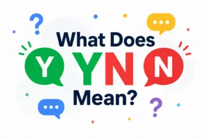 What Does YN Stand For? TikTok, Instagram & Text Meaning